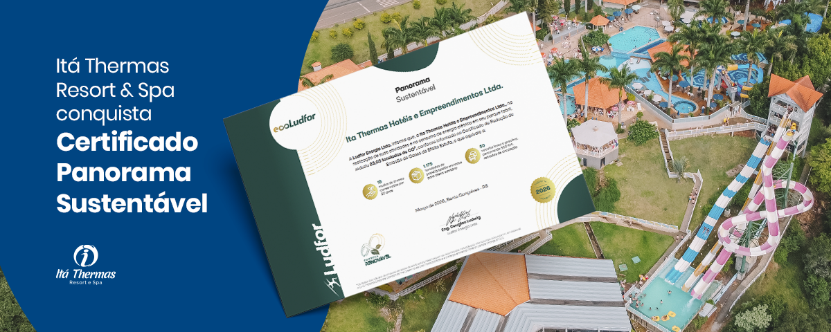 Itá Thermas Resort & Spa recebe reconhecimento por seu compromisso com a sustentabilidade